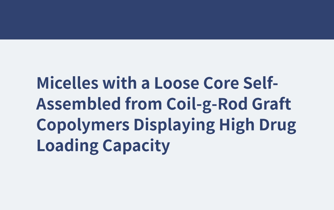 Micelles avec un noyau lâche auto-assemblées à partir de copolymères greffés Coil-g-Rod affichant une capacité de chargement de médicament élevée