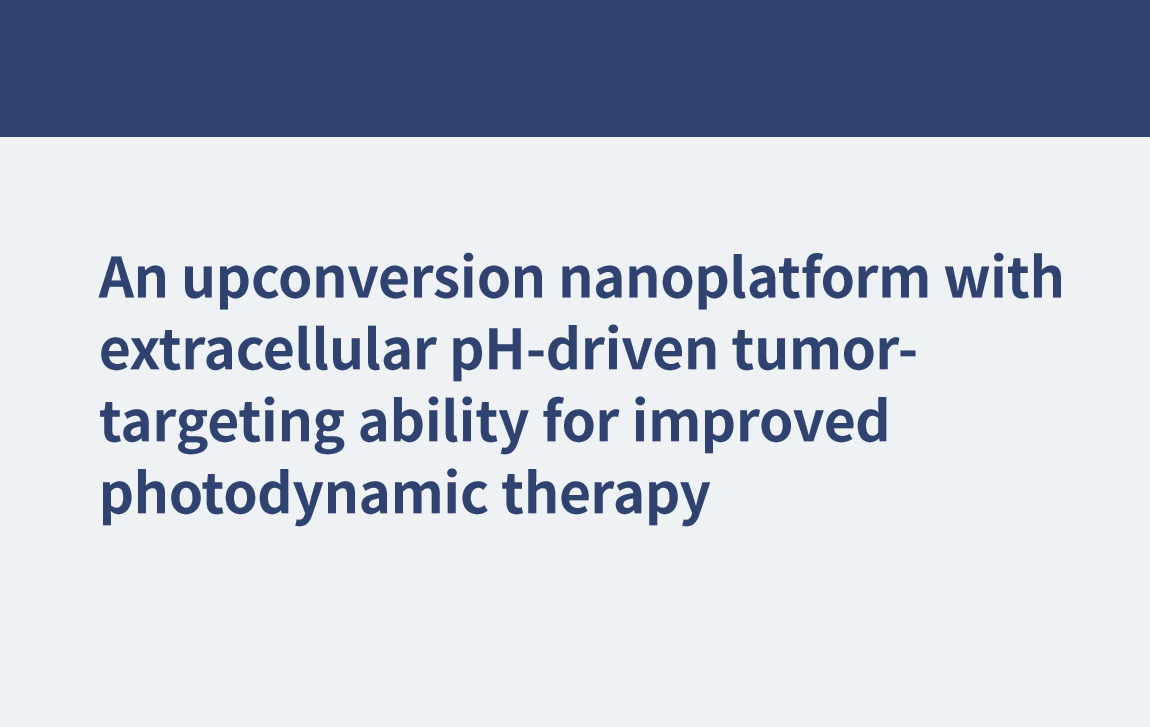 Une nanoplateforme de conversion ascendante avec une capacité de ciblage tumoral extracellulaire basée sur le pH pour une thérapie photodynamique améliorée