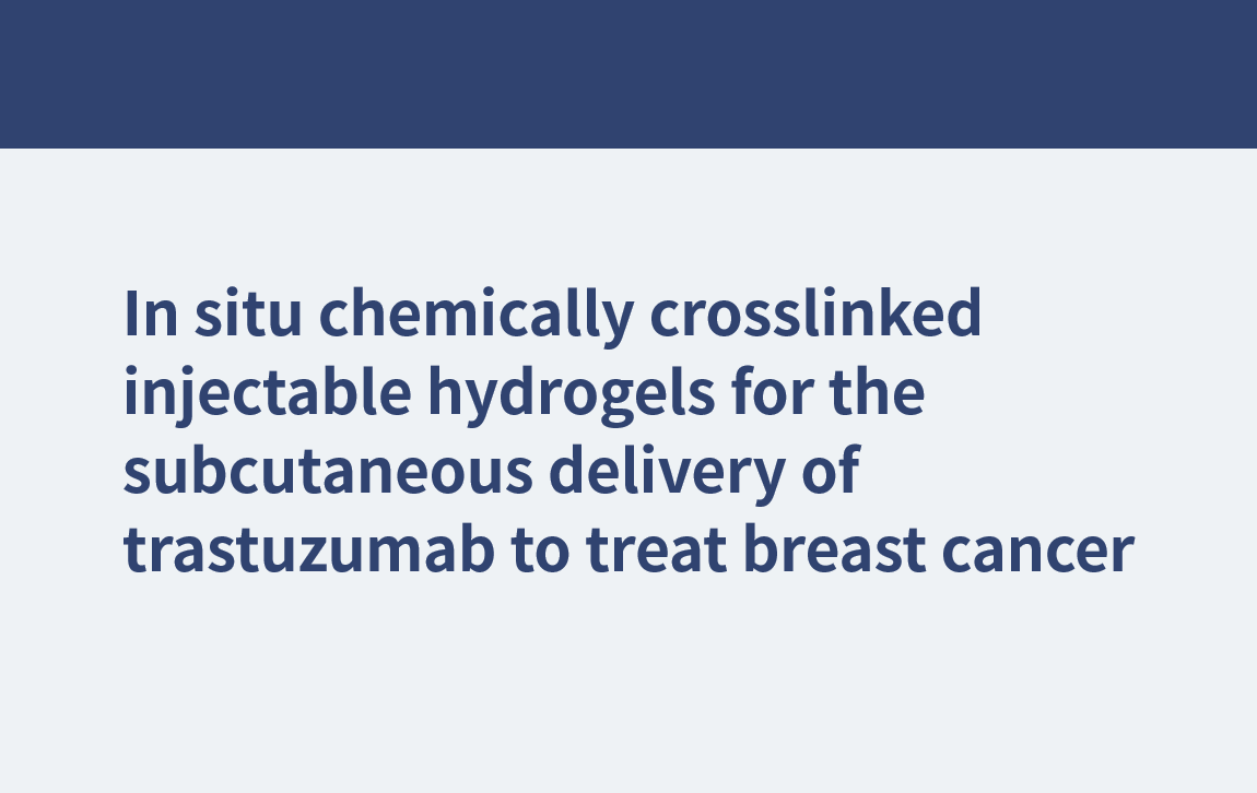 Hydrogels injectables chimiquement réticulés in situ pour l'administration sous-cutanée de trastuzumab dans le traitement du cancer du sein