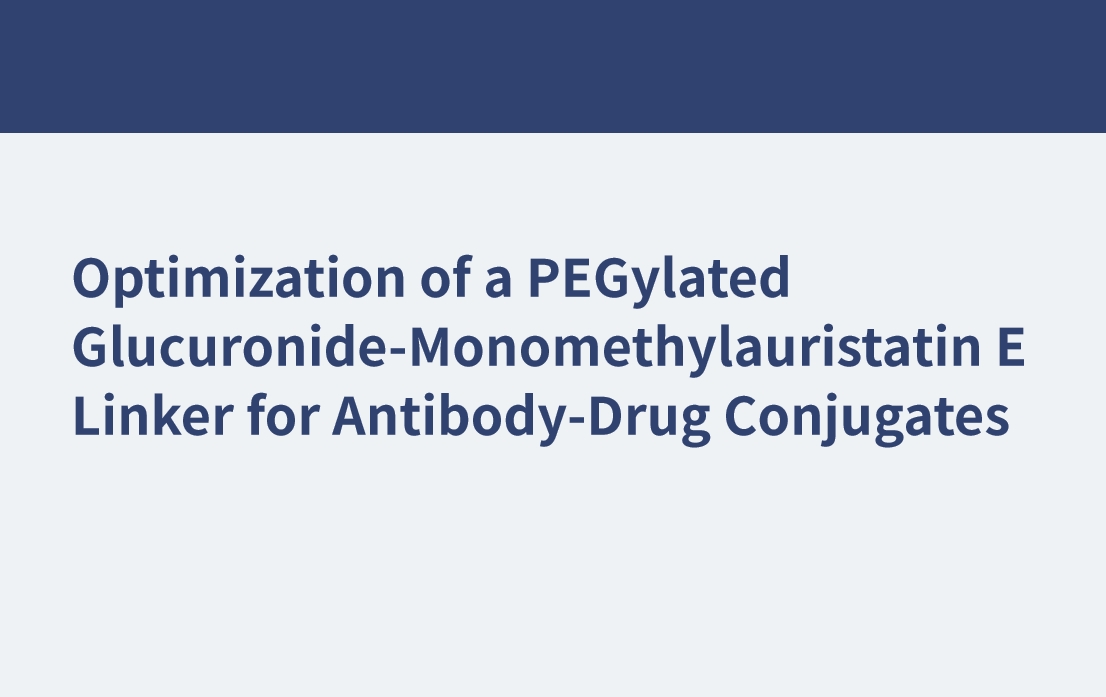 Optimisation d'un lieur PEGylé Glucuronide-Monométhylauristatin E pour les conjugués anticorps-médicament