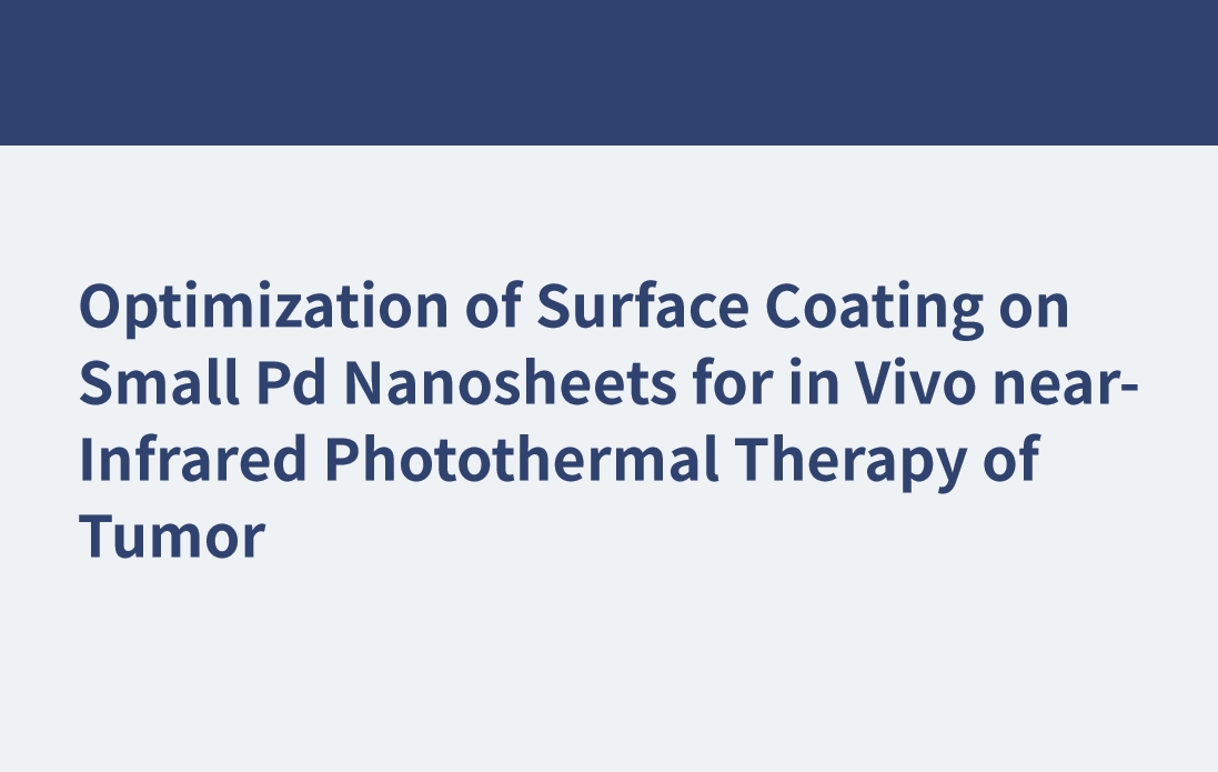 Optimisation du revêtement de surface sur de petites nanofeuilles de Pd pour la thérapie photothermique in vivo dans le proche infrarouge des tumeurs