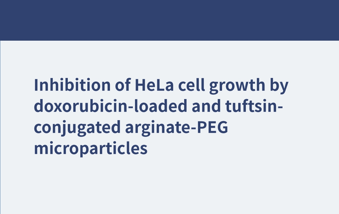 Inhibition de la croissance des cellules HeLa par des microparticules d'arginate-PEG chargées de doxorubicine et conjuguées à la tuftsine