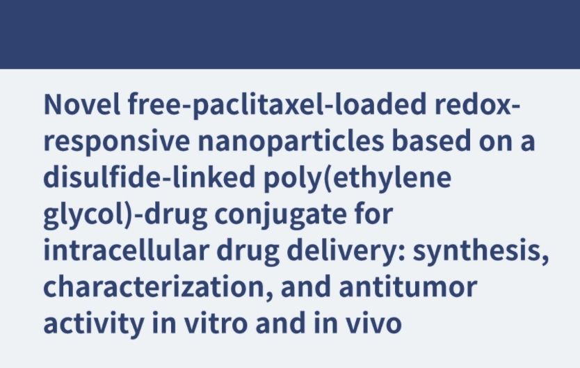 Nouvelles nanoparticules rédox-réactives chargées de paclitaxel libre, basées sur un conjugué poly(éthylène glycol)-médicament lié par un disulfure pour l'administration intracellulaire de médicaments : synthèse, caractérisation et antitumorale