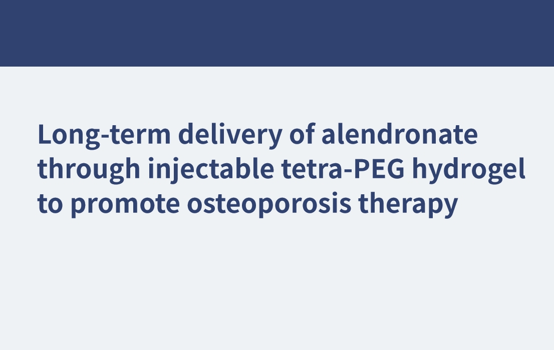 Administration à long terme d'alendronate via un hydrogel tétra-PEG injectable pour promouvoir le traitement de l'ostéoporose
