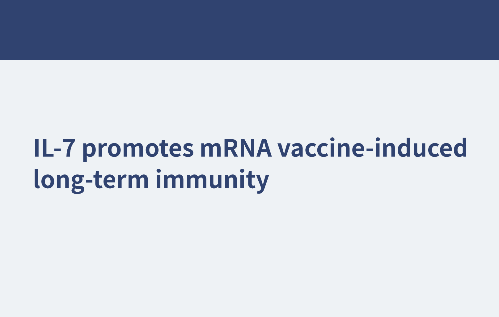 L'IL-7 favorise l'immunité à long terme induite par les vaccins à ARNm